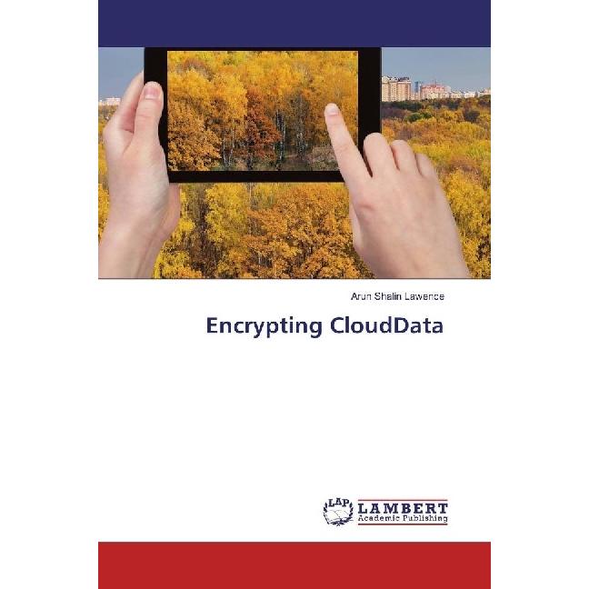 Encrypting CloudData, Fachbücher von Arun Shalin Lawence