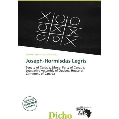 Joseph-Hormisdas Legris, Fachbücher