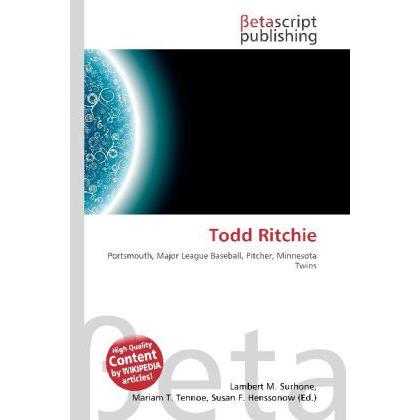Todd Ritchie, Ratgeber von Lambert M. Surhone, Mariam T. Tennoe, Susan F. Henssonow
