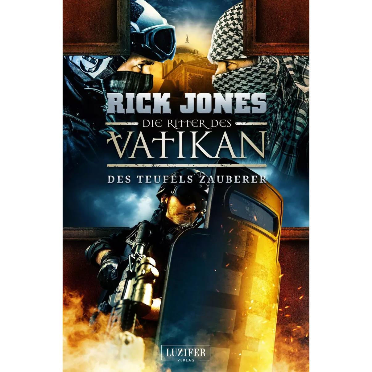 DES TEUFELS ZAUBERER (Die Ritter des Vatikan 12), Belletristik von Peter Mehler, Rick Jones