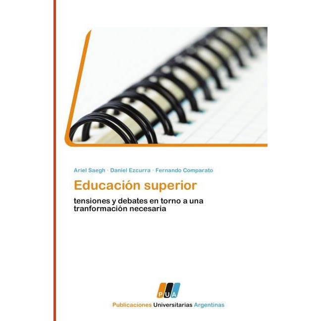 Educación superior, Fachbücher von Fernando Comparato, Ariel Saegh, Daniel Ezcurra