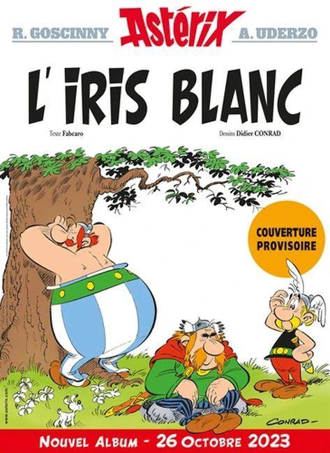 Actual product image Asterix - l iris blanc - No40 (French, Albert Uderzo, René Goscinny, 2023)