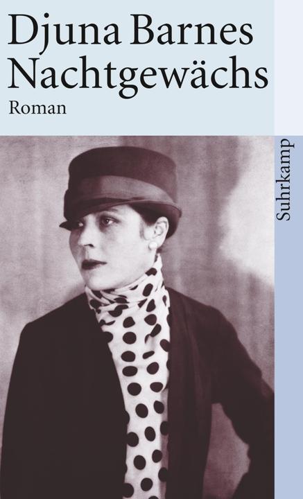 Produktbild Nachtgewächs (Deutsch, Djuna Barnes, Wolfgang Hildesheimer, 2017)