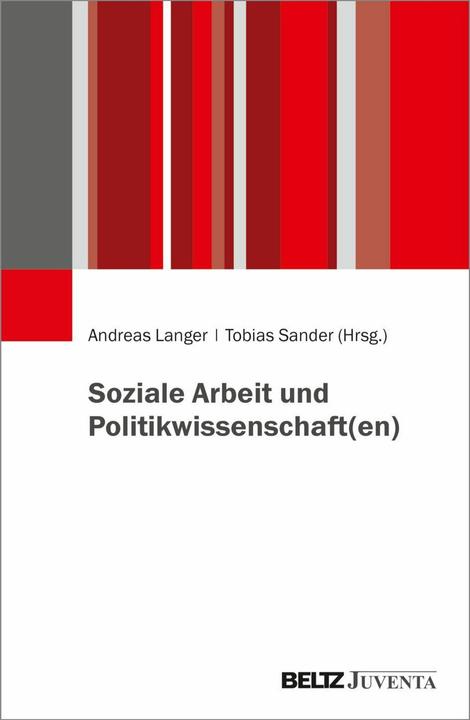 Produktbild Soziale Arbeit und Politikwissenschaft( (Deutsch, Andreas Langer, Tobias Sander)