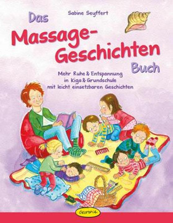 Actual product image Das Massage-Geschichten-Buch (German, Anja Goossens, Sabine Seyffert, 2016)