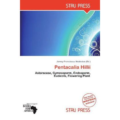 Pentacalia Hillii, Fachbücher von Jamey Franciscus Modestus
