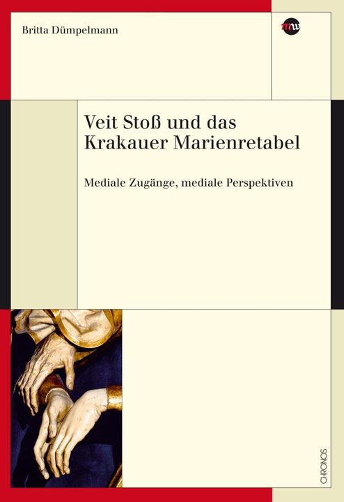 Produktbild Veit Stoss und das Krakauer Marienretabel (Deutsch, Britta Dümpelmann, 2012)