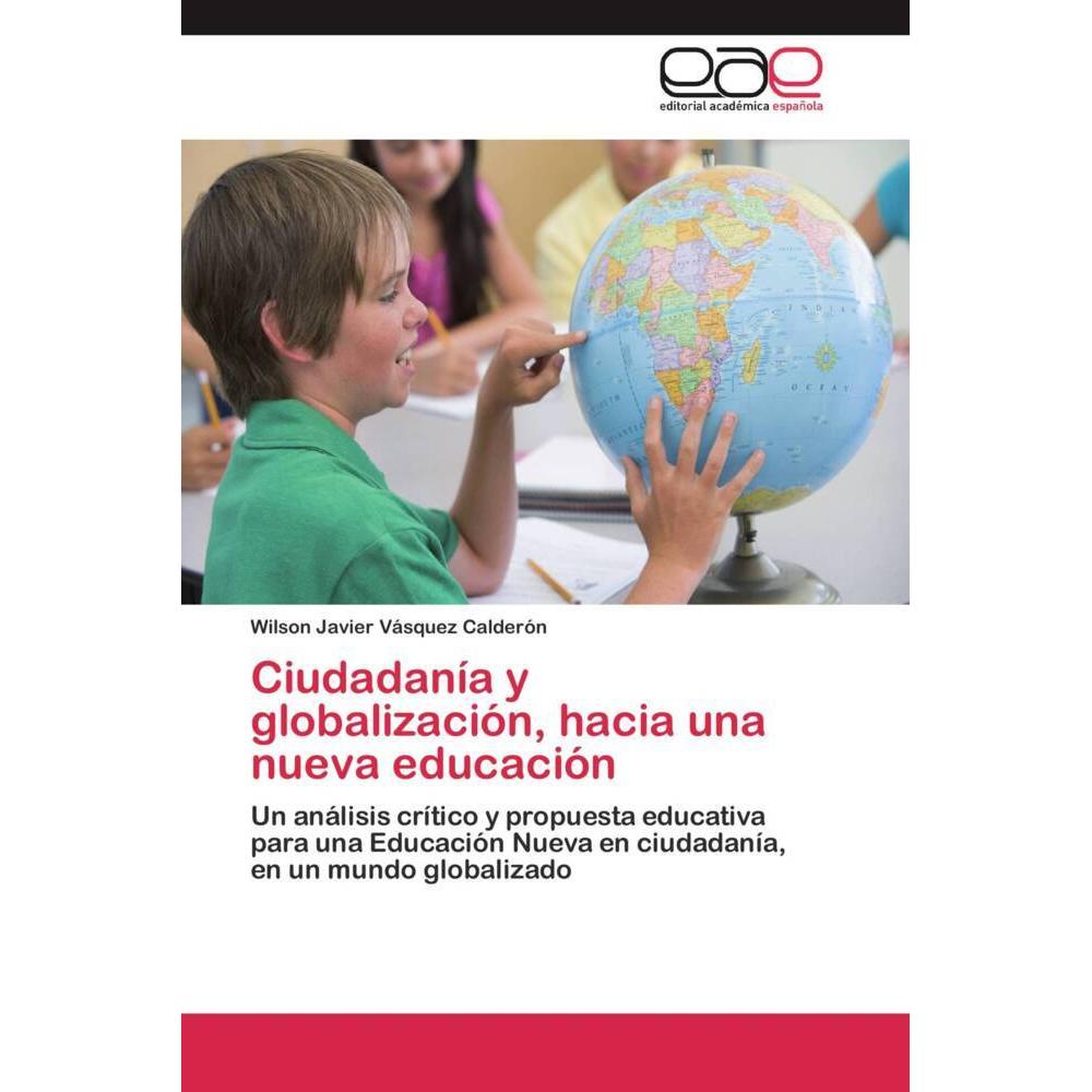 Ciudadanía y globalización, hacia una nueva educación, Fachbücher