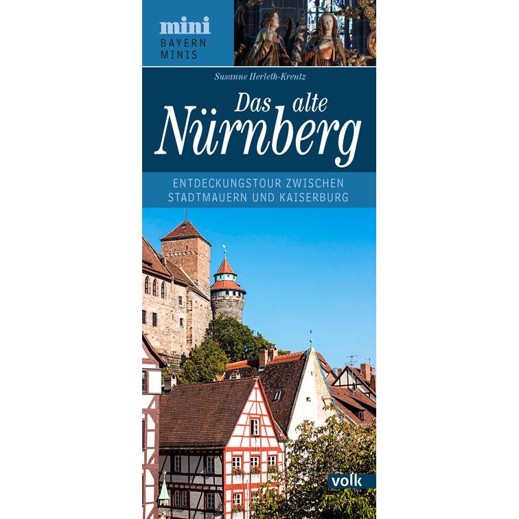 Das alte Nürnberg, Ratgeber von Susanne Herleth-Krentz