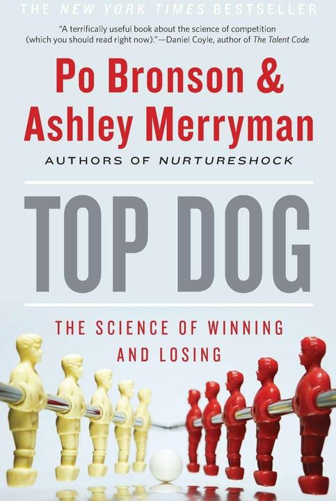 Produktbild Top Dog (Englisch, Ashley Merryman, Po Bronson, 2014)