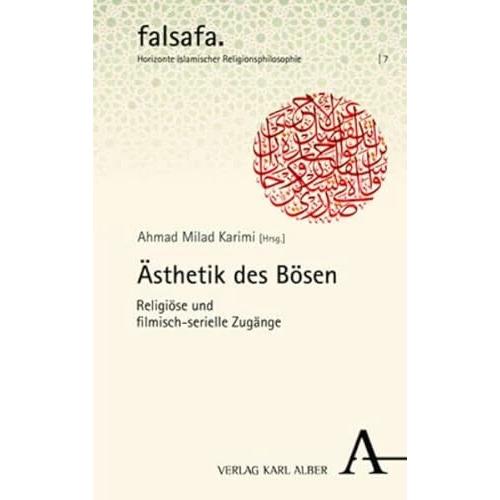Ästhetik des Bösen, Fachbücher von Ahmad Milad Karimi