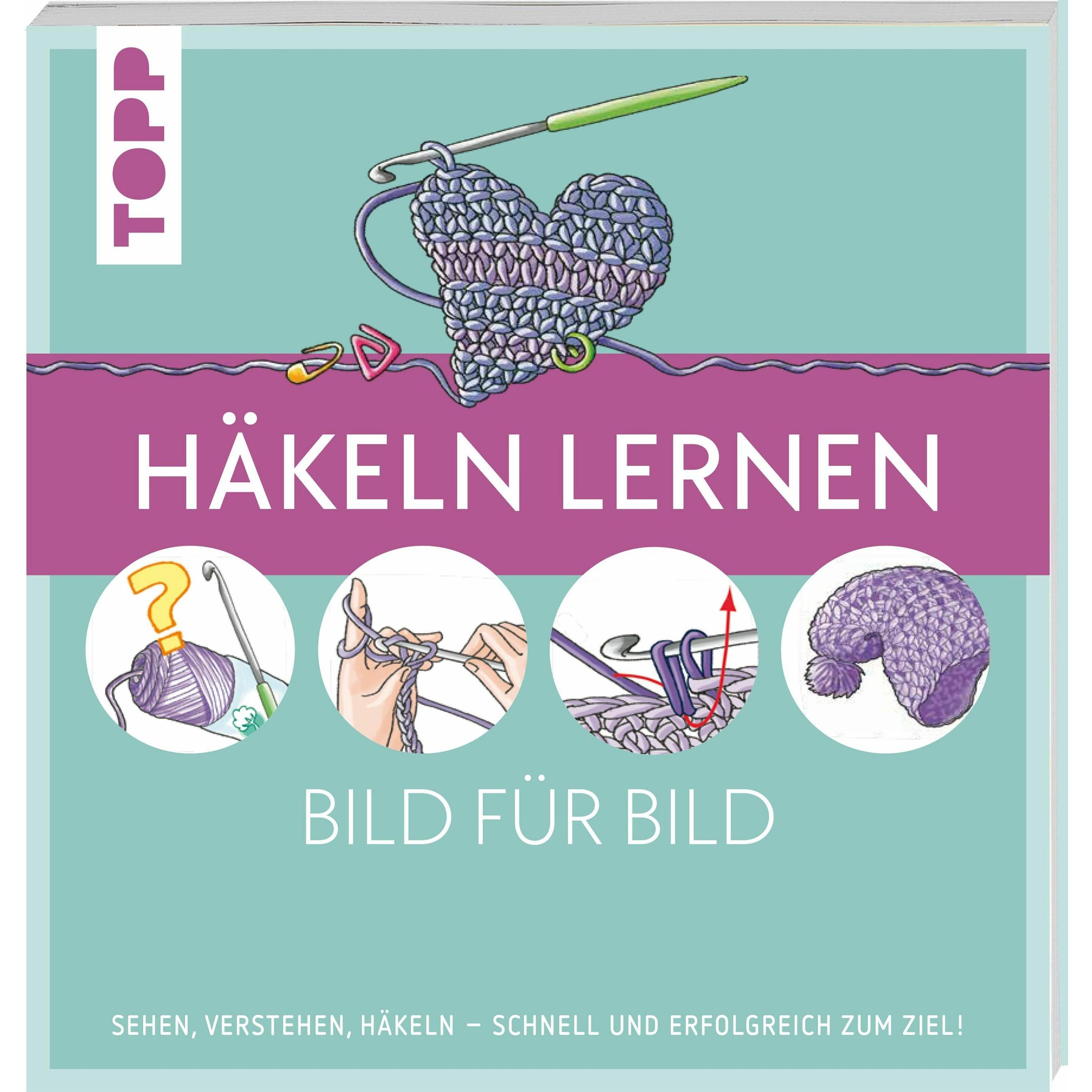 Häkeln lernen Bild für Bild, Ratgeber von Ursula Schwab