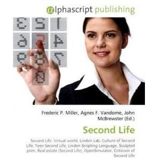 Second Life, Schulbücher von Frederic P. Miller, John McBrewster, Agnes F. Vandome