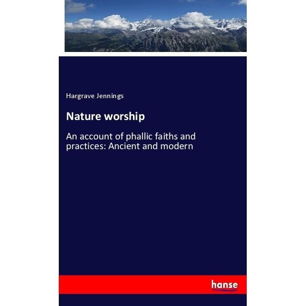 Nature worship, Fachbücher von Hargrave Jennings