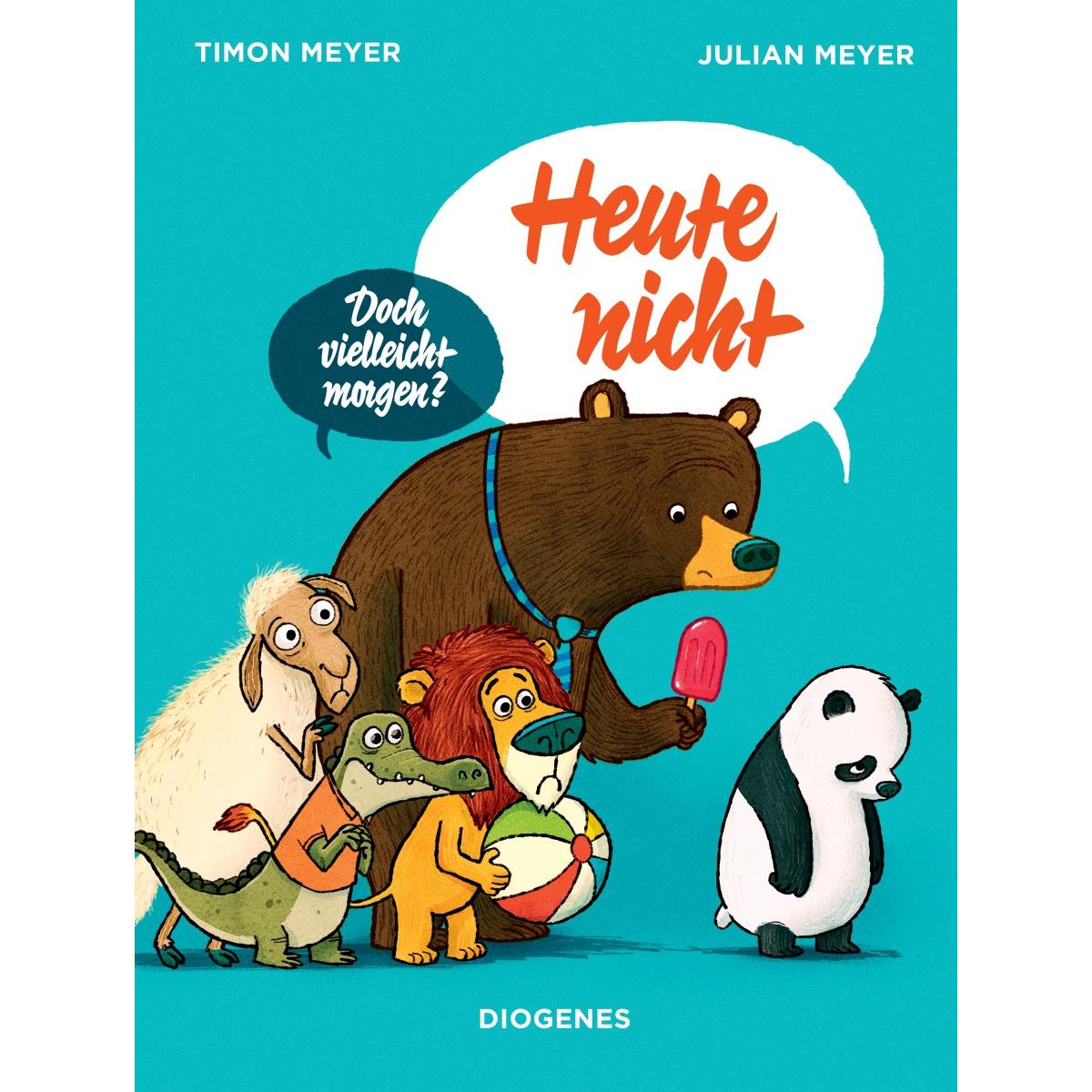 Heute nicht, Kinderbücher von Timon Meyer