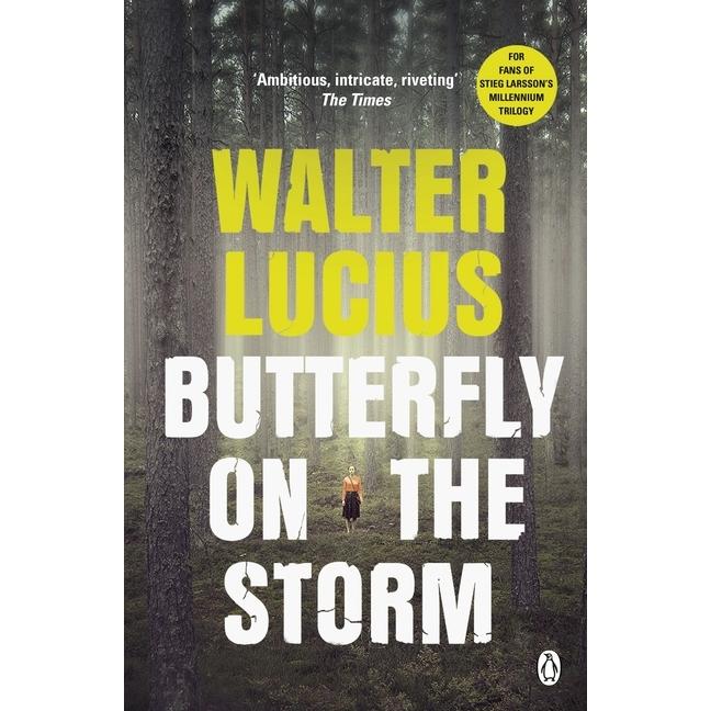 Lucius:Butterfly on the Storm, Belletristik von Walter Lucius