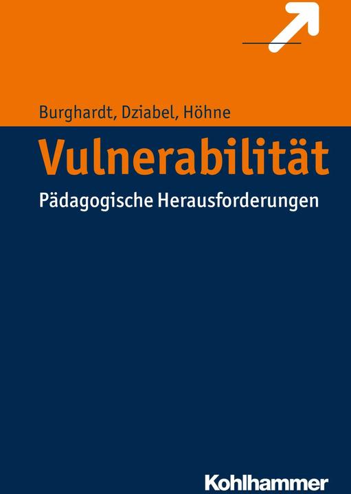 Produktbild Vulnerabilität (Deutsch, Daniel Burghardt, Diana Lohwasser, Markus Dederich, Nadine Dziabel, Robert Stöhr, 2017)