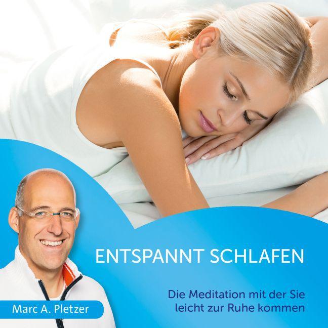 Pletzer:Entspannt schlafen, 1 Audio-CD, Hörbücher von Marc A. Pletzer