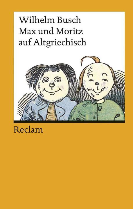 Produktbild Max und Moritz auf Altgriechisch (Deutsch, Wilhelm Busch, 2007)