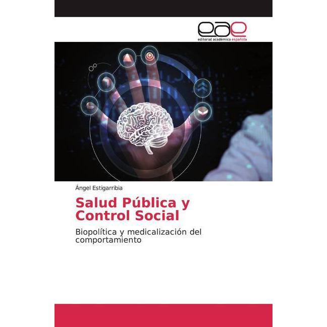 Salud Pública y Control Social, Fachbücher von Ángel Estigarribia