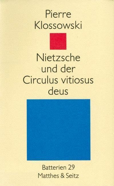 Produktbild Nietzsche und der Circulus vitiosus deus (Deutsch, Pierre Bergfleth Klossowski, 1986)
