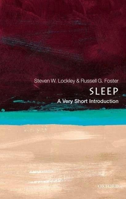 Produktbild Sleep: A Very Short Introduction (Englisch, Steven W. (Neuroscientist Lockley, 2012)
