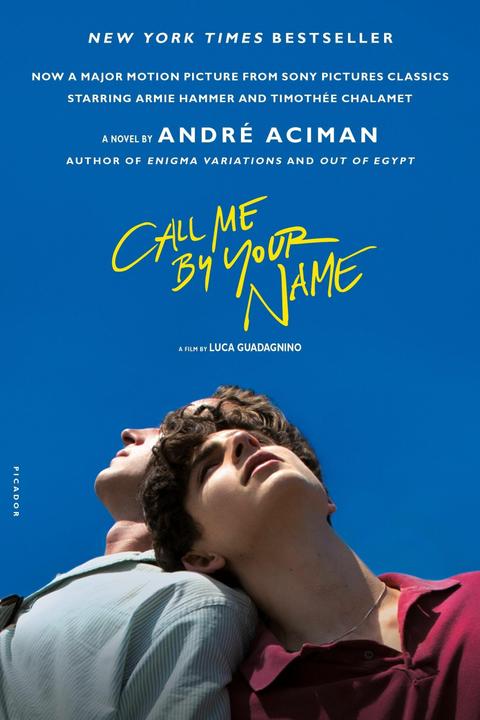 Produktbild Call Me by Your Name (Movie Tie-in Edition) (Englisch, Andre Aciman, 2017)
