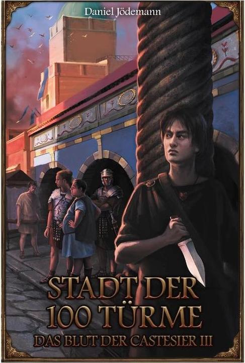 Produktbild US25720 - DSA Roman - Das Blut der Castesier III: Stadt der hundert Türme, 328 Seiten (DE-Ausgabe) (Deutsch)