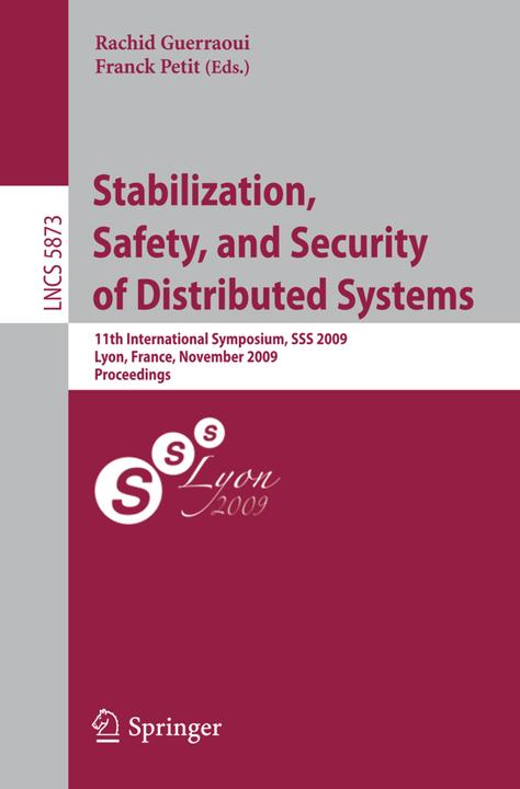 Stabilization, Safety, and Security of Distributed Systems (2009)