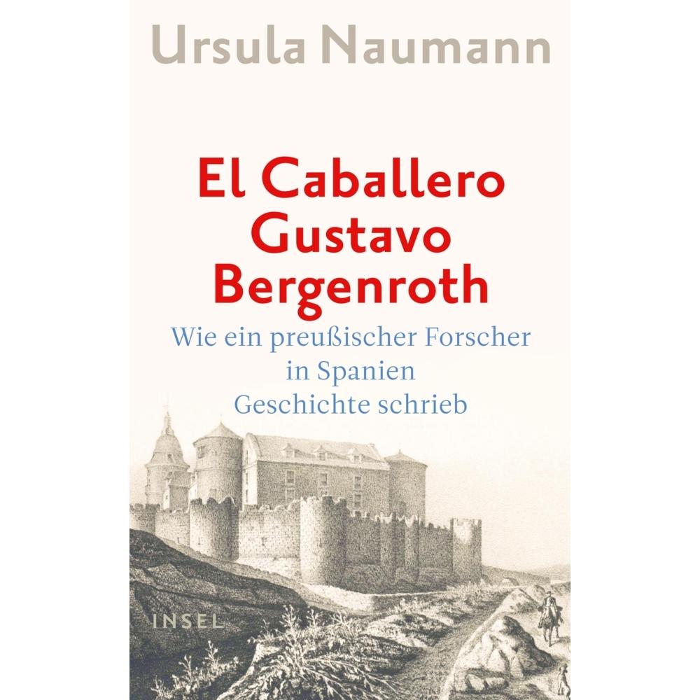 El Caballero Gustavo Bergenroth, Belletristik von Ursula Naumann
