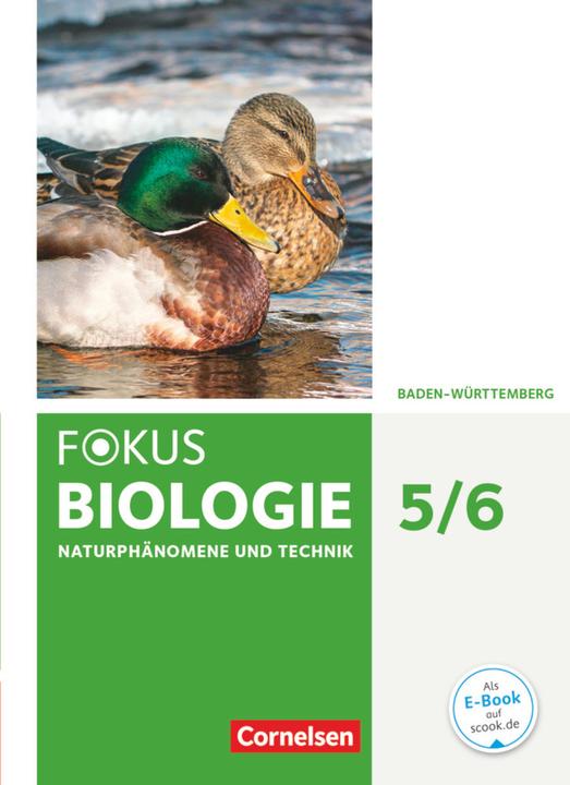 Produktbild Fokus Biologie 5/6. Schuljahr. Biologie, Naturphänomene und Technik. Schülerbuch. BW (Deutsch, Jochim Lichtenberger, Thomas Armbruster, 2015)