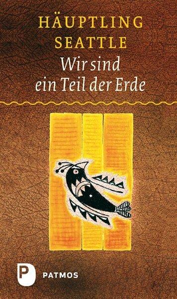 Image du produit Wir sind ein Teil der Erde (Allemand, Chef Seattle, 2019)
