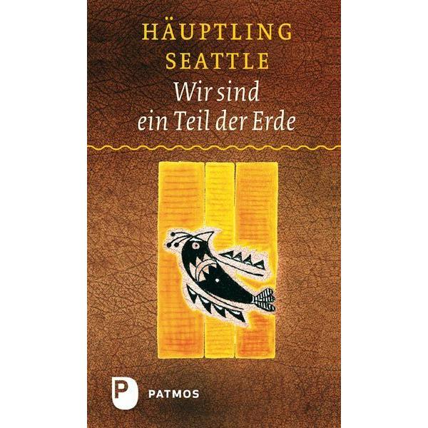 Thumbnail - Wir sind ein Teil der Erde, Belletristik von Häuptling Seattle