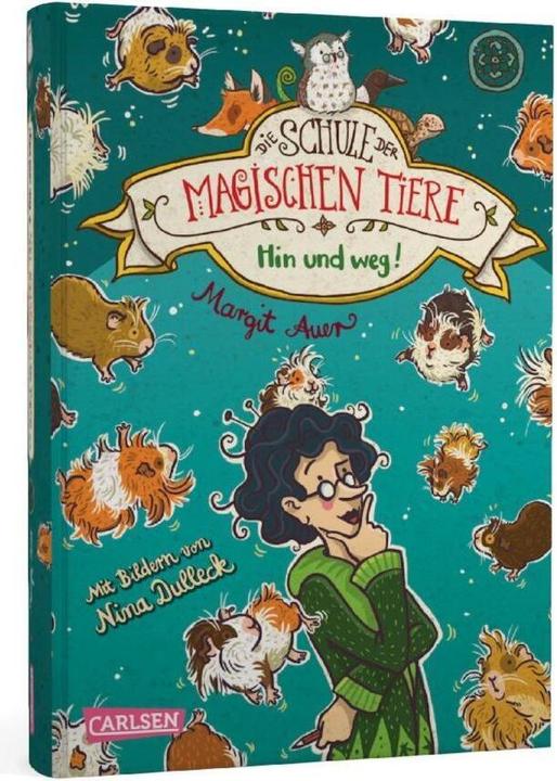 Produktbild Die Schule der magischen Tiere 10: Hin und weg! (Deutsch, Margit Auer, 2018)