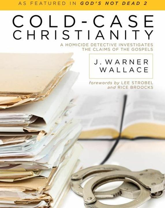 Produktbild Cold-Case Christianity: A Homicide Detective Investigates the Claims of the Gospels (Englisch, J. Warner Wallace, 2013)