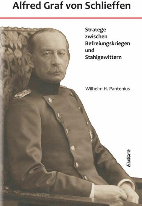 Produktbild Alfred Graf von Schlieffen (Deutsch, Wilhelm Hartmut Pantenius, 2016)