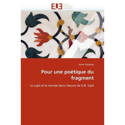 Pour une poétique du fragment, Fachbücher von Anne Castaing