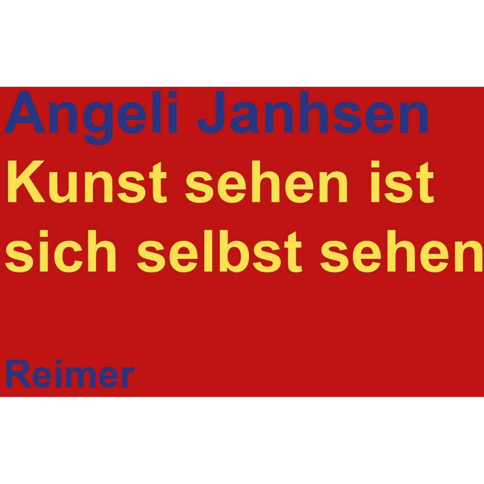 Thumbnail - Kunst sehen ist sich selbst sehen, Fachbücher von Angeli Janhsen