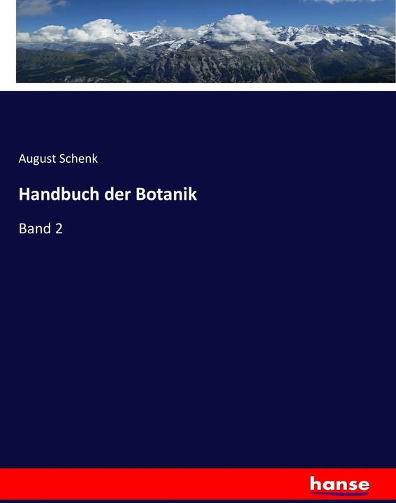 Produktbild Handbuch der Botanik (Deutsch, August Schenk, 2017)