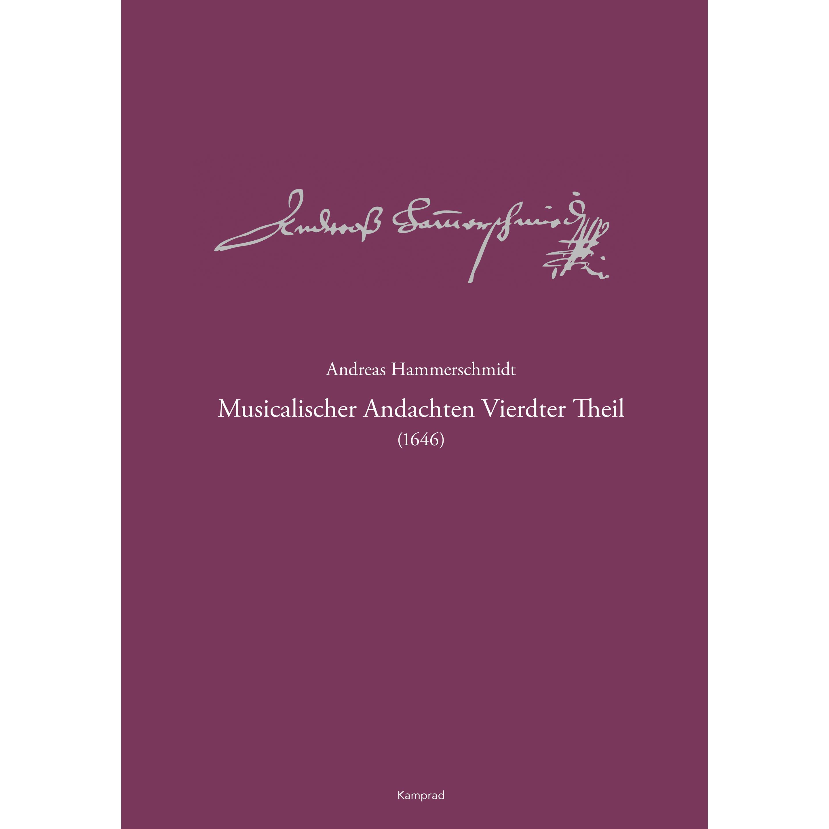 Andreas-Hammerschmidt-Werkausgabe Band 6: Musicalischer Andachten Vierdter Theil (1646), Fachbücher von Andreas Hammersc...