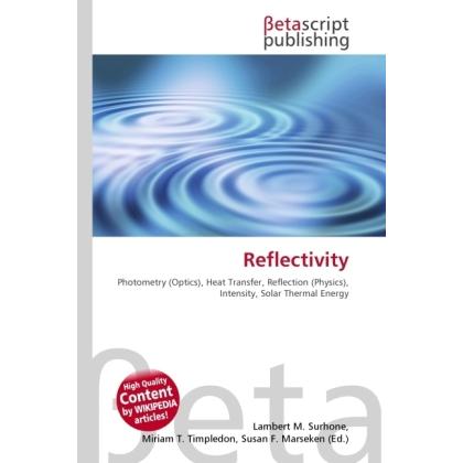 Thumbnail - Reflectivity, Fachbücher von Lambert M. Surhone, Miriam T. Timpledon, Susan F. Marseken