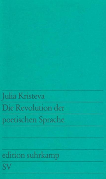 Produktbild Die Revolution der poetischen Sprache (Deutsch, Julia Kristeva, 1978)