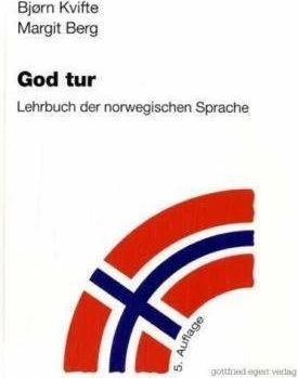 Produktbild God tur. Lehrbuch der norwegischen Sprache (Deutsch, Björn Kvifte, Margit Berg, 2007)