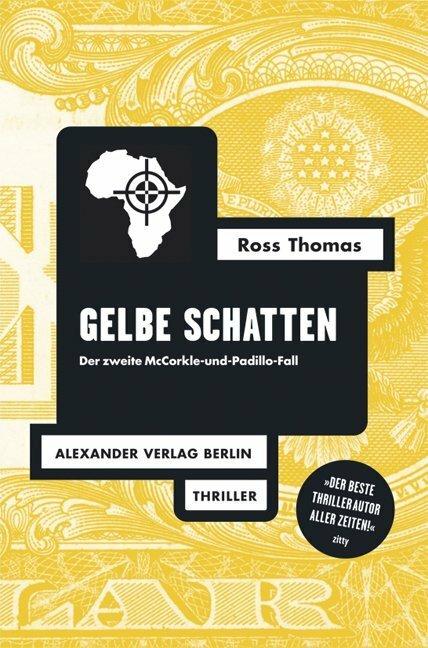 Produktbild Gelbe Schatten (Deutsch, Gisbert Haefs, Jochen Stremmel, Ross Thomas, Stella Diedrich, Wilm W Elwenspoek, 2012)