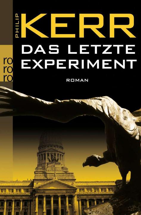 Produktbild Das letzte Experiment (Deutsch, Philip Kerr, 2010)