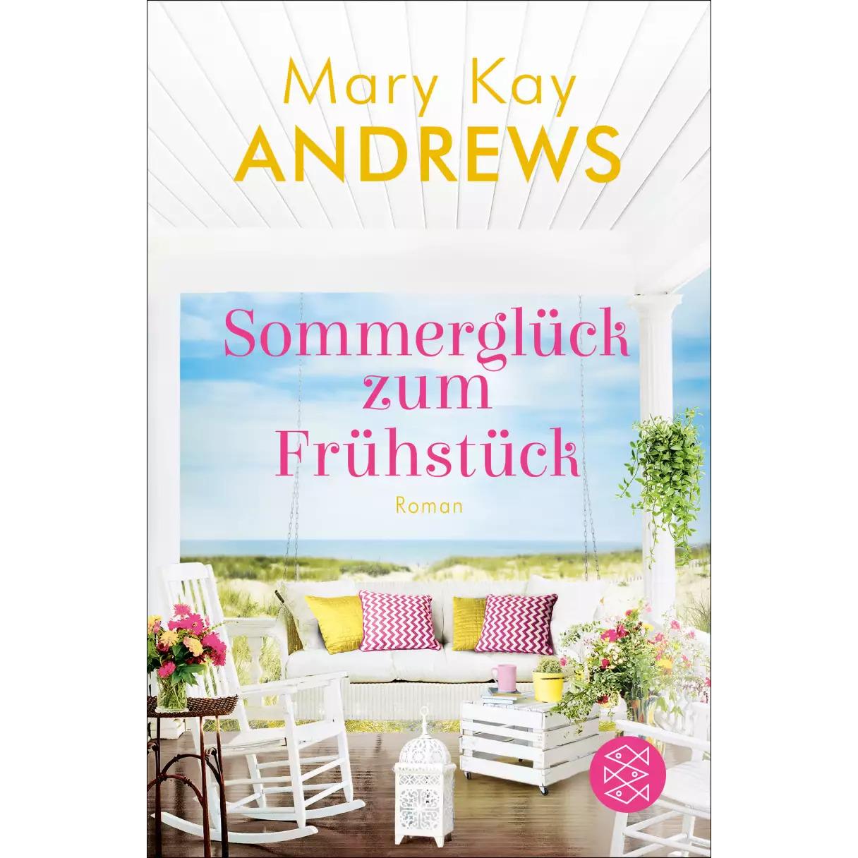 Sommerglück zum Frühstück, Belletristik von Mary Kay Andrews