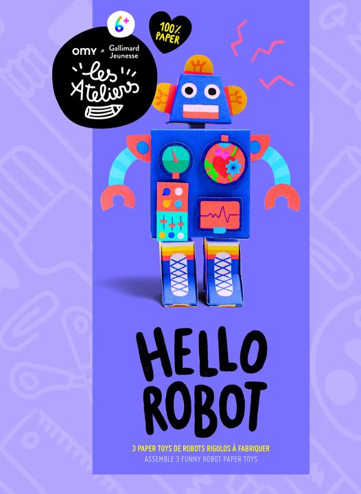 Image du produit Hello robot : 3 paper toys de robots rigolos à fabriquer (Français, Collectif, 2024)