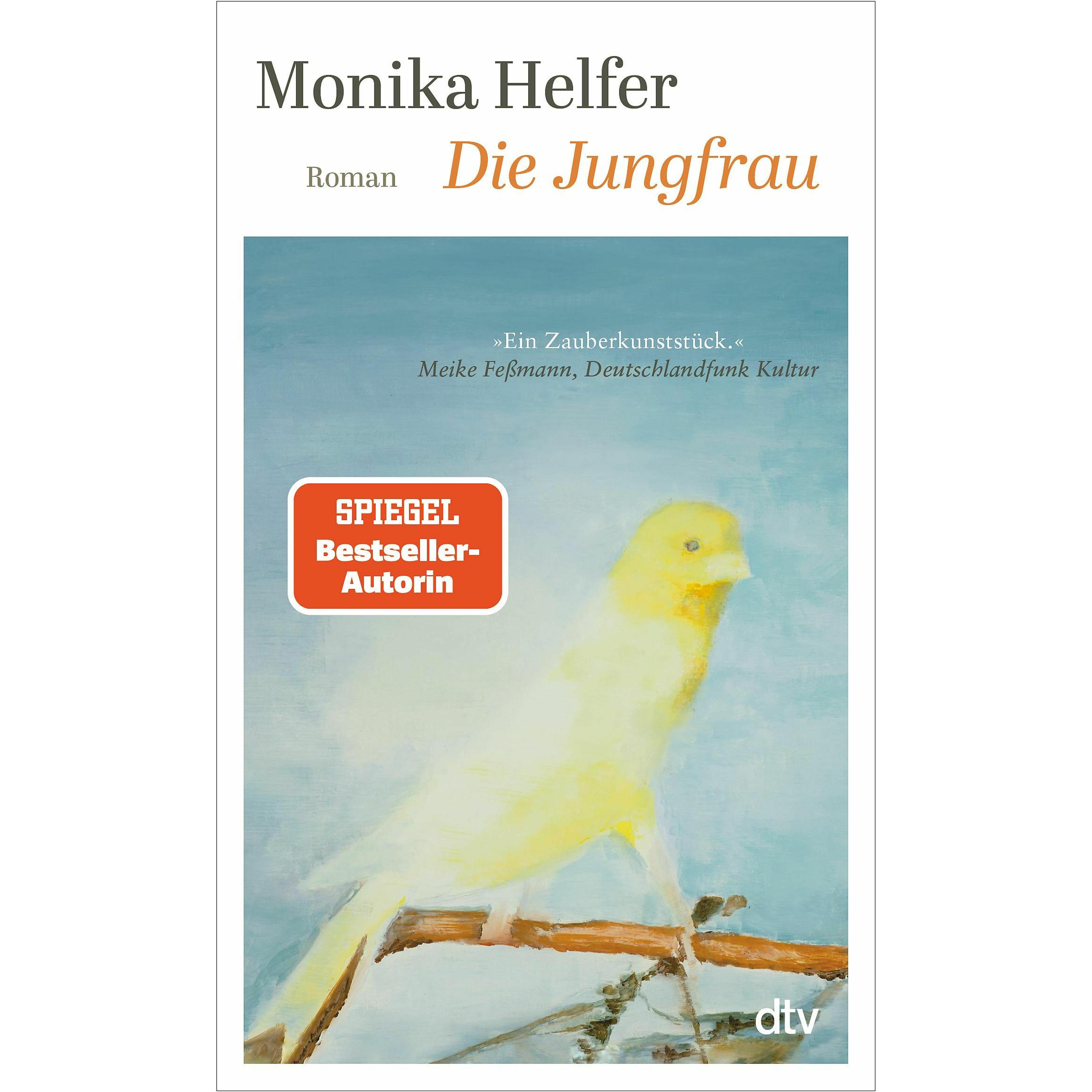 Die Jungfrau, Belletristik von Monika Helfer