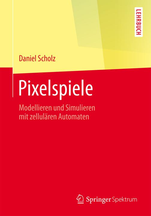 Produktbild Pixelspiele (Deutsch, Daniel Scholz, 2014)