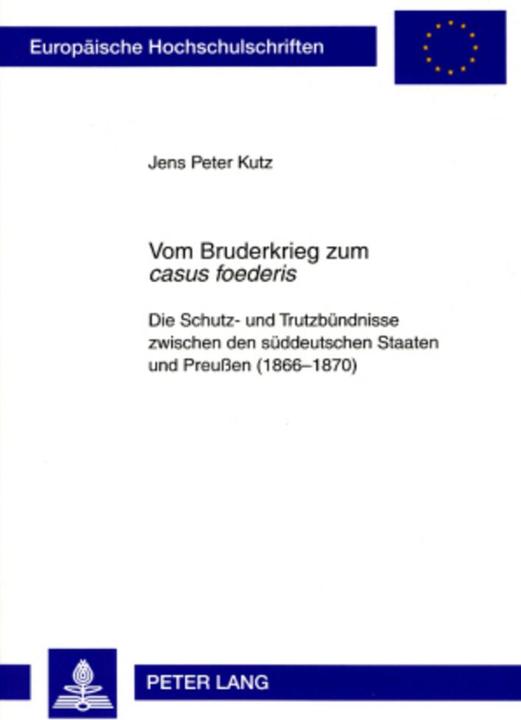 Produktbild Vom Bruderkrieg zum casus foederis (Deutsch, Jens Peter Kutz, 2007)